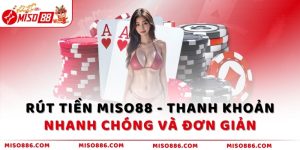 Rút tiền MISO88